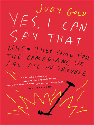 cover image of Yes, I Can Say That